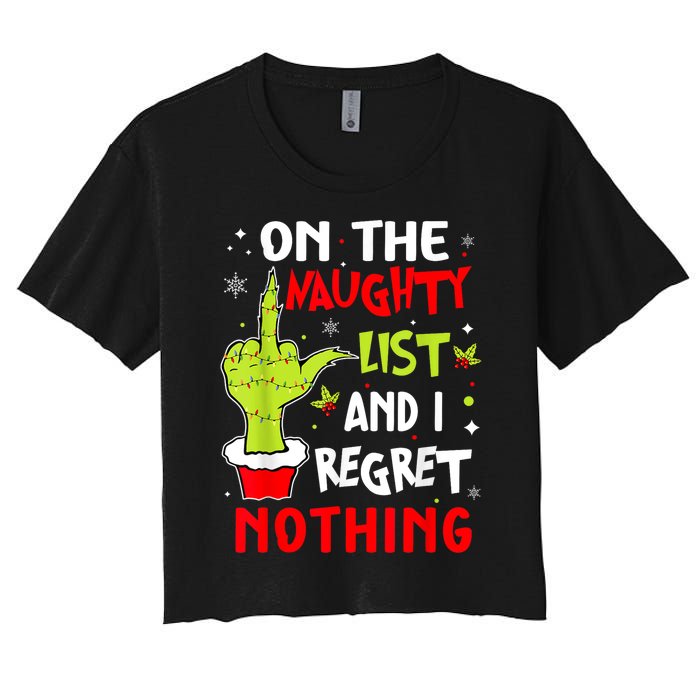 Funny On The List Of Naughty And I Regret Nothing Christmas Women's Crop Top Tee