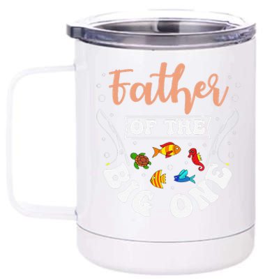 Father Of The Big One Fishing Birthday Party Bday 12 oz Stainless Steel Tumbler Cup