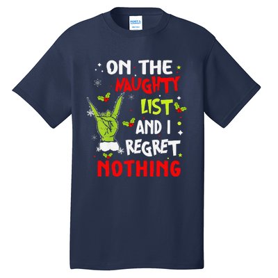 Funny On The List Of Naughty And I Regret Nothing Christmas Tall T-Shirt