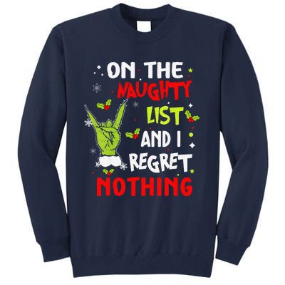 Funny On The List Of Naughty And I Regret Nothing Christmas Tall Sweatshirt