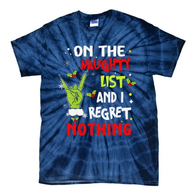 Funny On The List Of Naughty And I Regret Nothing Christmas Tie-Dye T-Shirt