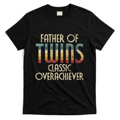 Father Of Twins Twin Dad New Dad Of Twins T-Shirt