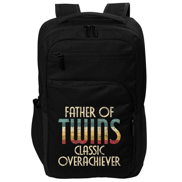 Father Of Twins Twin Dad New Dad Of Twins Impact Tech Backpack