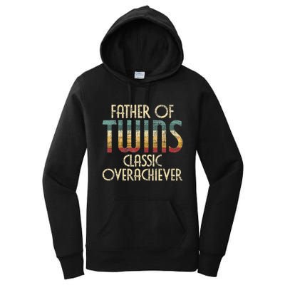 Father Of Twins Twin Dad New Dad Of Twins Women's Pullover Hoodie