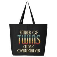 Father Of Twins Twin Dad New Dad Of Twins 25L Jumbo Tote