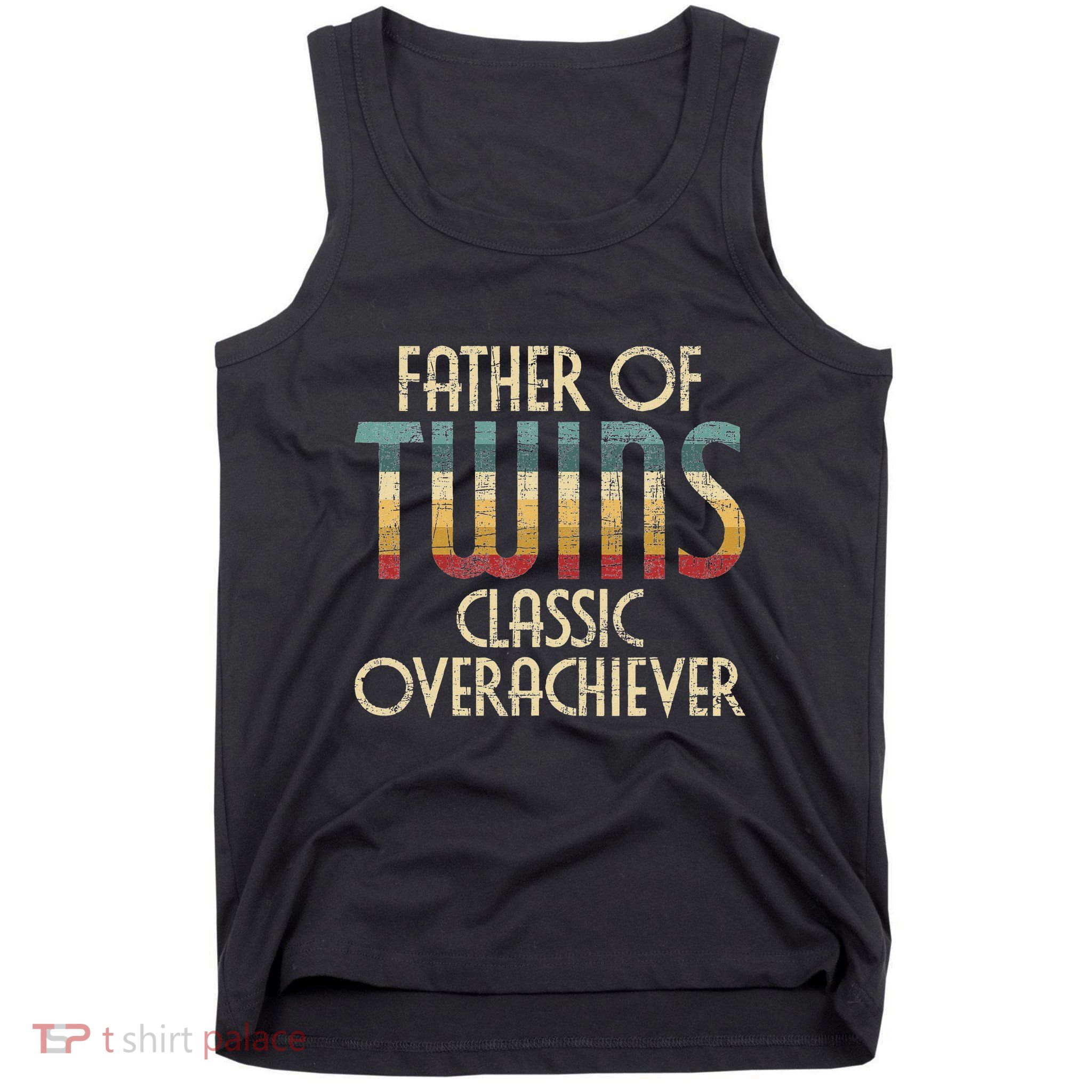 Father Of Twins Twin Dad New Dad Of Twins Tank Top