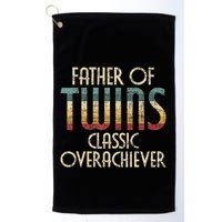 Father Of Twins Twin Dad New Dad Of Twins Golf Towel