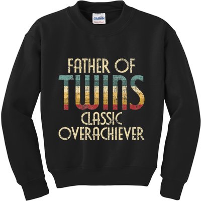Father Of Twins Twin Dad New Dad Of Twins Kids Sweatshirt
