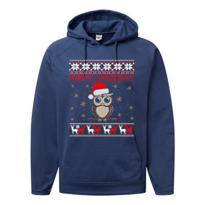 Funny Owl Ugly Christmas Gift Happy Owlidays Performance Fleece Hoodie