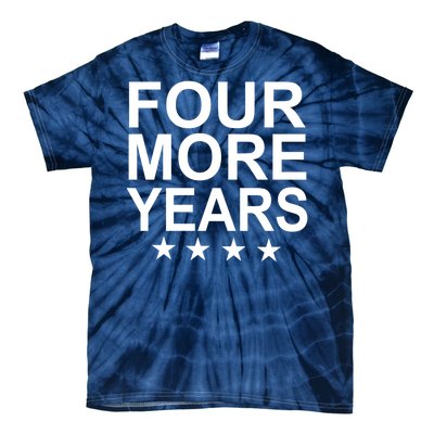 Four More Years Re-Elect Trump Tie-Dye T-Shirt