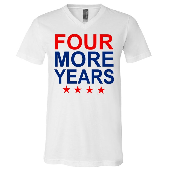 Four More Years Re-Elect Trump V-Neck T-Shirt