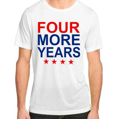 Four More Years Re-Elect Trump Adult ChromaSoft Performance T-Shirt