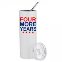 Four More Years Re-Elect Trump Stainless Steel Tumbler