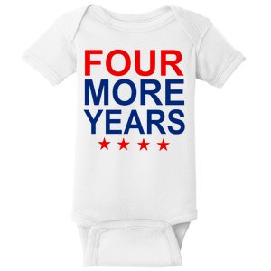 Four More Years Re-Elect Trump Baby Bodysuit