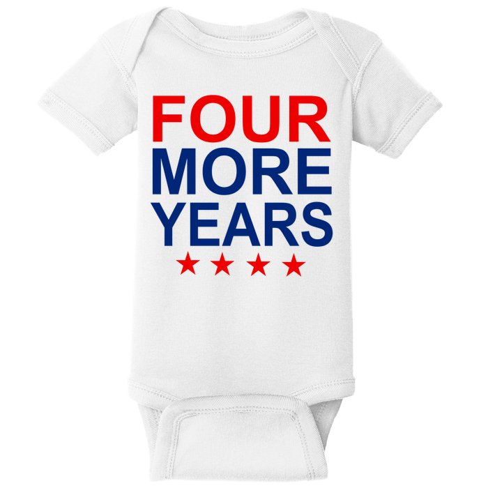 Four More Years Re-Elect Trump Baby Bodysuit