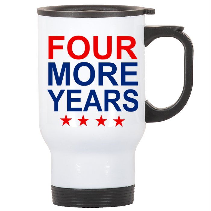 Four More Years Re-Elect Trump Stainless Steel Travel Mug