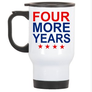 Four More Years Re-Elect Trump Stainless Steel Travel Mug