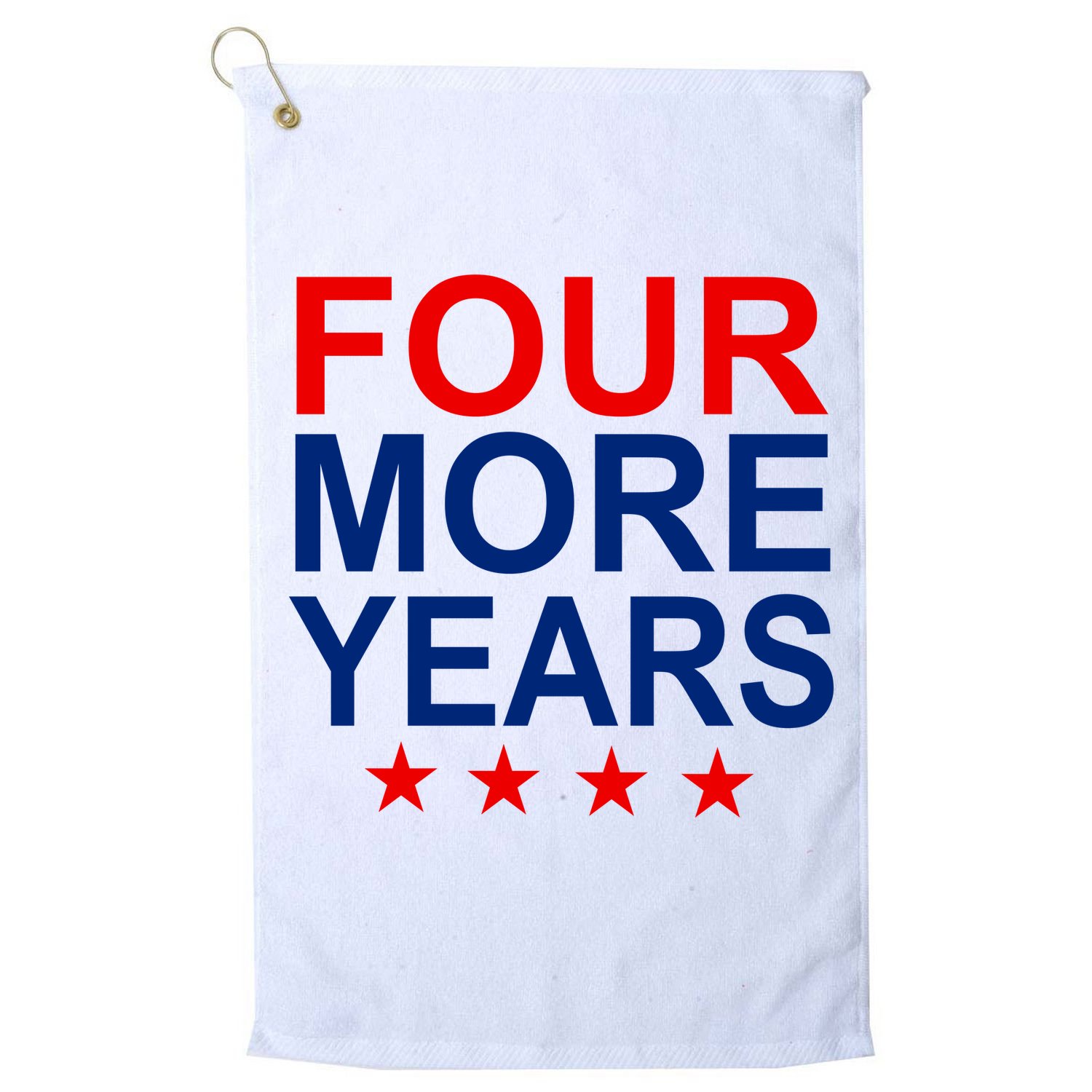 Four More Years Re-Elect Trump Golf Towel