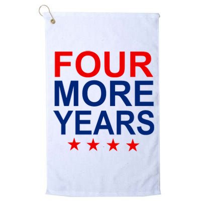 Four More Years Re-Elect Trump Platinum Collection Golf Towel