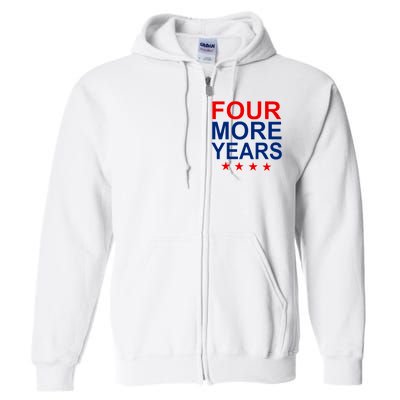 Four More Years Re-Elect Trump Full Zip Hoodie