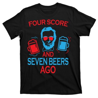 Four Score and Seven Beers Ago T-Shirt