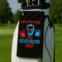 Four Score and Seven Beers Ago Golf Towel