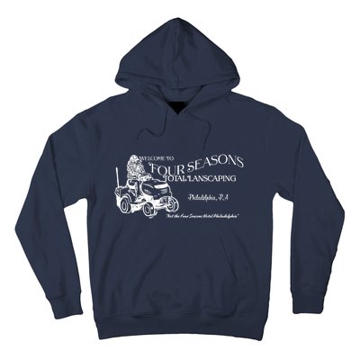 Four Seasons Total Landscaping Hoodie