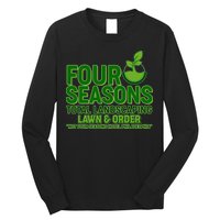 Four Seasons Total Landscaping Lawn And Order  Long Sleeve Shirt