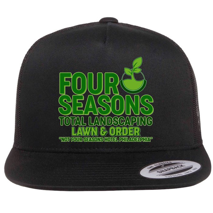 Four Seasons Total Landscaping Lawn And Order  Flat Bill Trucker Hat