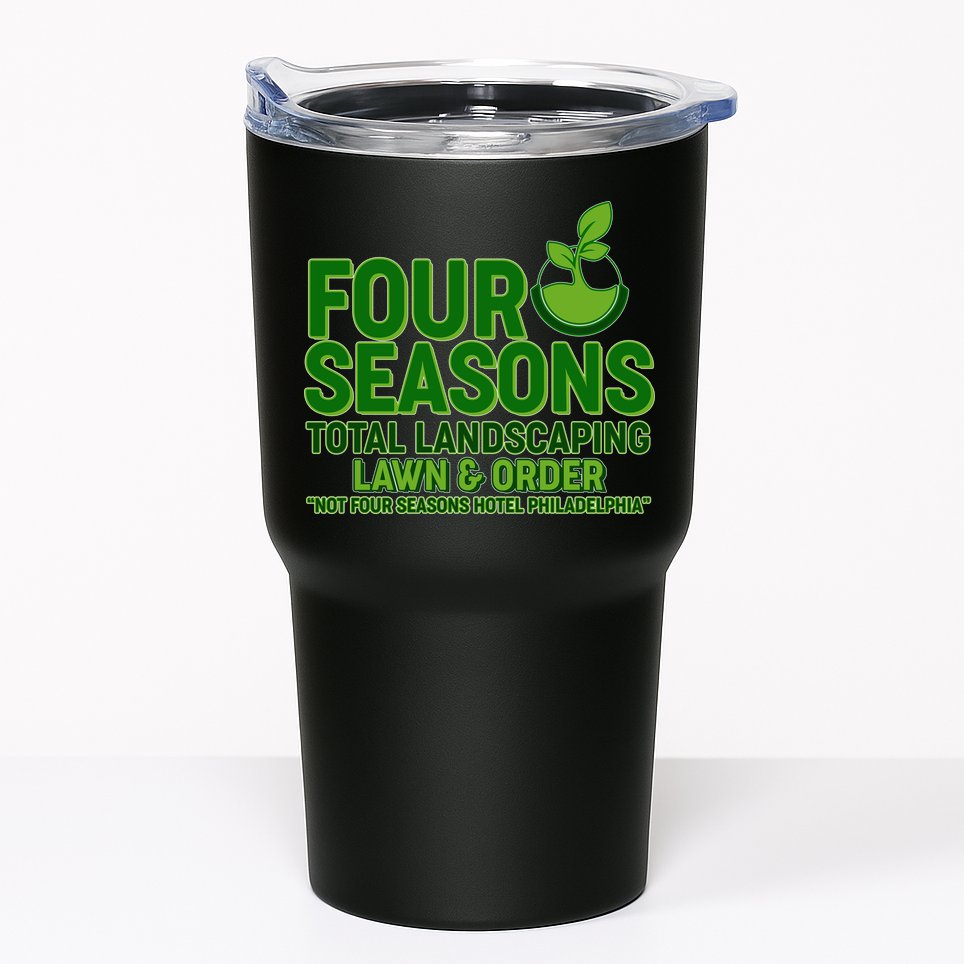 Four Seasons Total Landscaping Lawn And Order  Tumbler