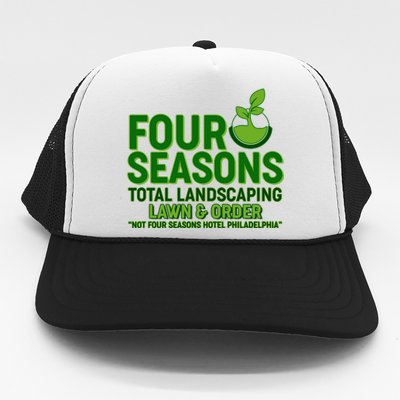 Four Seasons Total Landscaping Lawn And Order  Trucker Hat