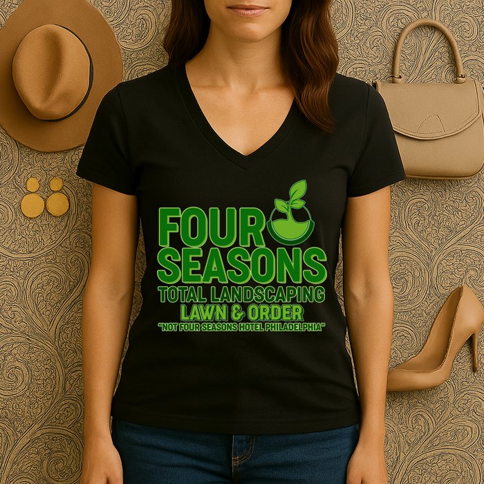 Four Seasons Total Landscaping Lawn And Order  Women's V-Neck T-Shirt