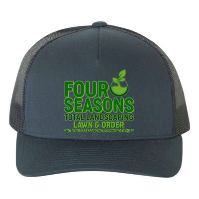 Four Seasons Total Landscaping Lawn And Order  Yupoong Adult 5-Panel Trucker Hat