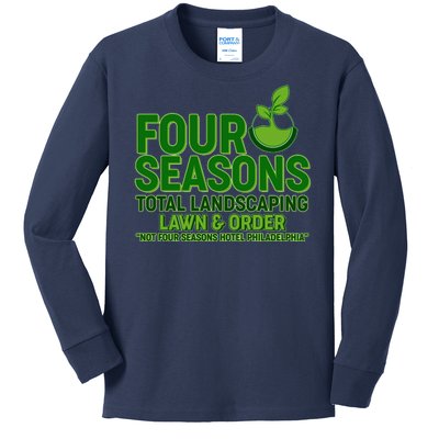 Four Seasons Total Landscaping Lawn And Order  Kids Long Sleeve Shirt