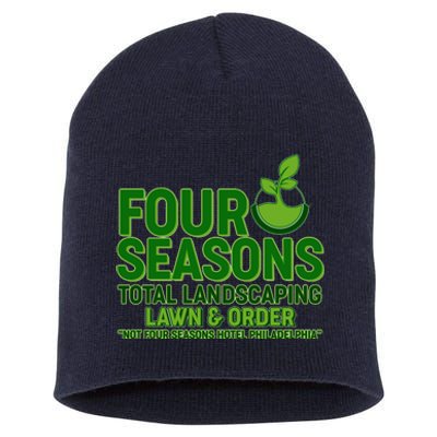 Four Seasons Total Landscaping Lawn And Order  Short Acrylic Beanie