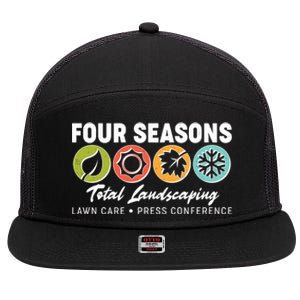 Four Seasons Total Landscaping Lawn Care Press Conference 7 Panel Mesh Trucker Snapback Hat