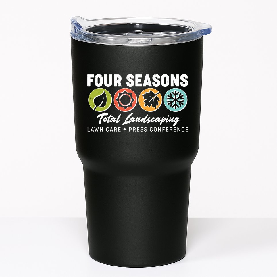 Four Seasons Total Landscaping Lawn Care Press Conference Tumbler