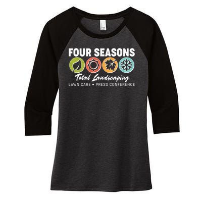 Four Seasons Total Landscaping Lawn Care Press Conference Women's Tri-Blend 3/4-Sleeve Raglan Shirt