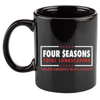 Four Seasons Total Landscaping Make America Rake Again Logo 11oz C Handle Ceramic Mug