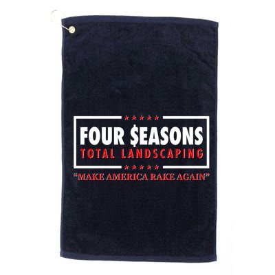 Four Seasons Total Landscaping Make America Rake Again Logo Golf Towel