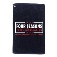 Four Seasons Total Landscaping Make America Rake Again Logo Platinum Collection Golf Towel