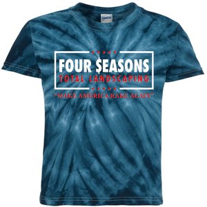 Four Seasons Total Landscaping Make America Rake Again Logo Kids Tie-Dye T-Shirt