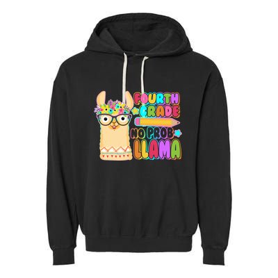 Fourth Grade No Prob Llama 4th Grade Students Teachers Garment-Dyed Fleece Hoodie