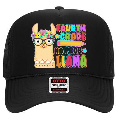 Fourth Grade No Prob Llama 4th Grade Students Teachers High Crown Mesh Back Trucker Hat