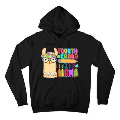 Fourth Grade No Prob Llama 4th Grade Students Teachers Hoodie