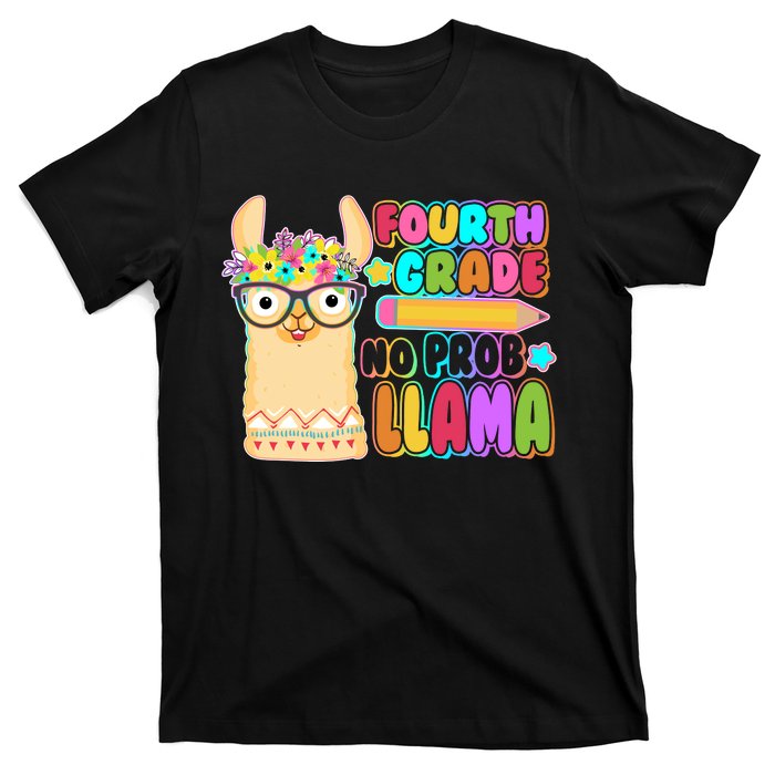 Fourth Grade No Prob Llama 4th Grade Students Teachers T-Shirt