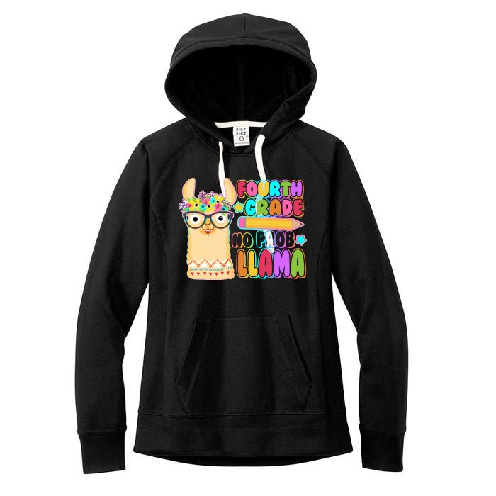 Fourth Grade No Prob Llama 4th Grade Students Teachers Women's Fleece Hoodie