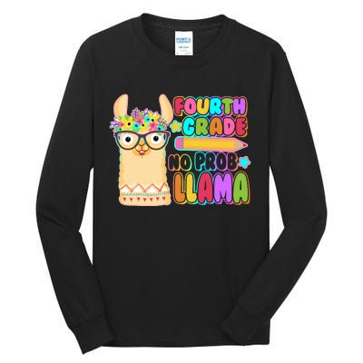 Fourth Grade No Prob Llama 4th Grade Students Teachers Tall Long Sleeve T-Shirt