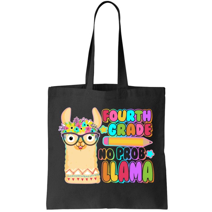 Fourth Grade No Prob Llama 4th Grade Students Teachers Tote Bag