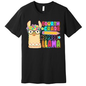 Fourth Grade No Prob Llama 4th Grade Students Teachers Premium T-Shirt